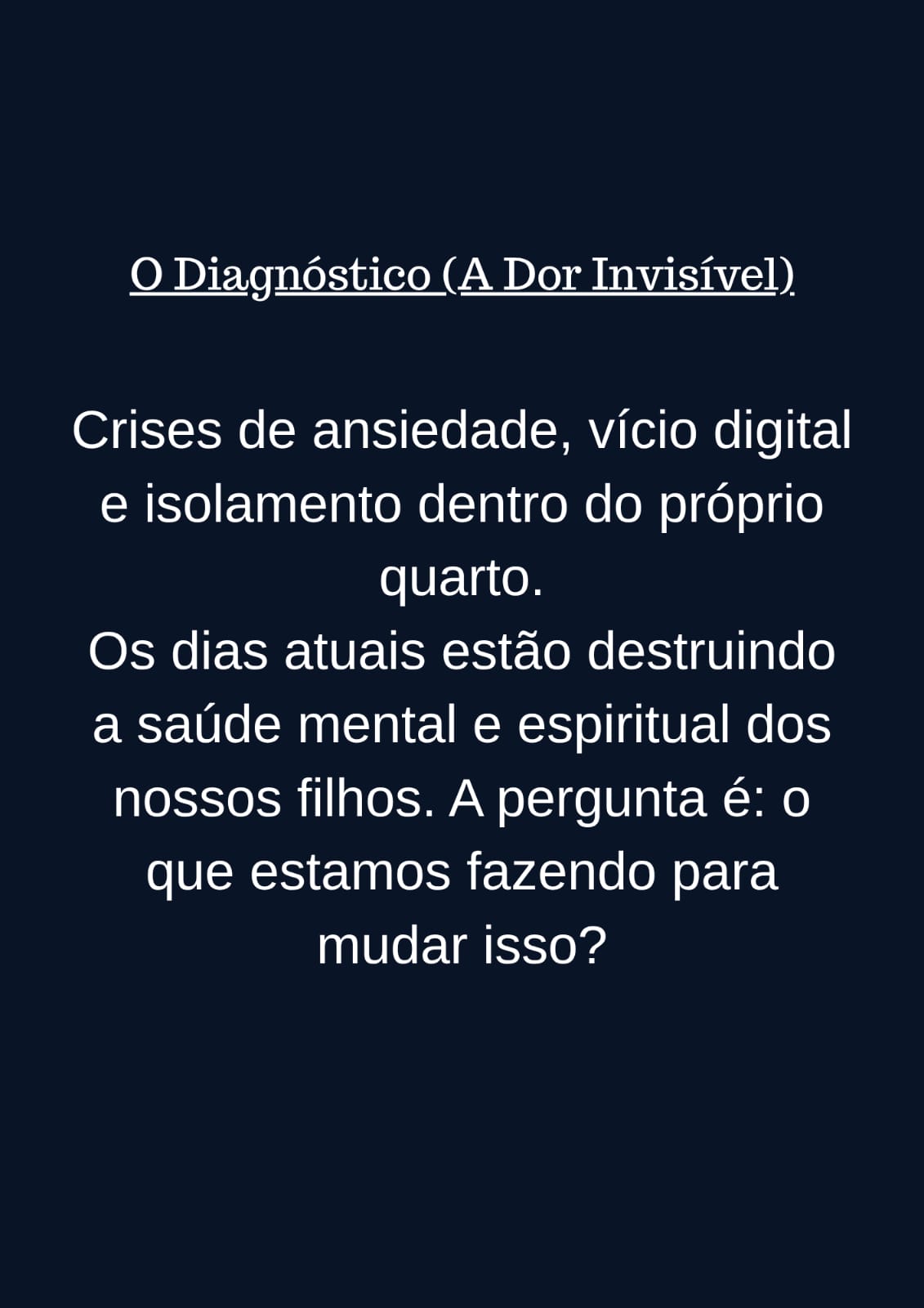 O Diagnóstico